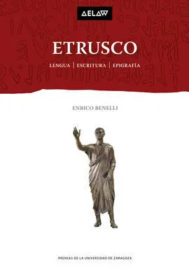 Etrusco. Lengua, Escritura, Epigrafía