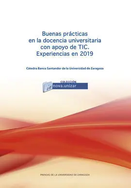 Buenas Prácticas en la Docencia Universitaria con Apoyo de Tic. Experiencias en