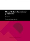 MANUAL DE DERECHO AMBIENTAL Y URBANÍSTICO. 3ª EDIC