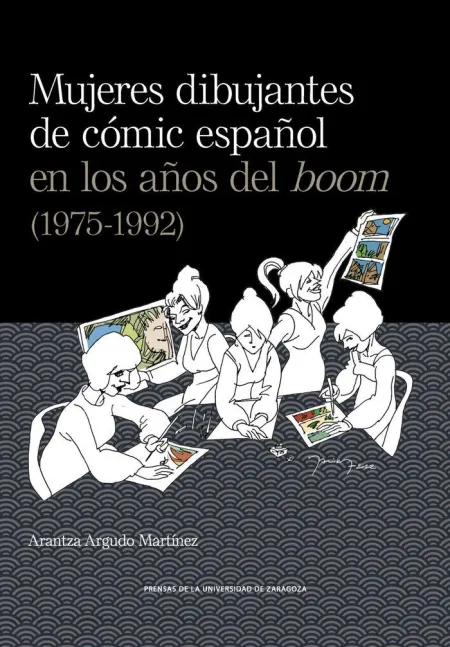 Mujeres Dibujantes del Cómic Español en los Años del Boom (1975-1992)