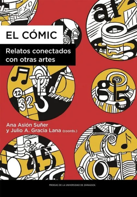 El Cómic. Relatos Conectados con Otras Artes