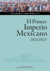 EL PRIMER IMPERIO MEXICANO (1821-1823). BALANCE, I