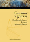 GUSANOS Y GOTERAS. ONTOLOGÍA DE FUERZAS. TEXTURAS. MODOS DE HABITAR
