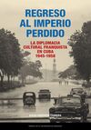 REGRESO AL IMPERIO PERDIDO