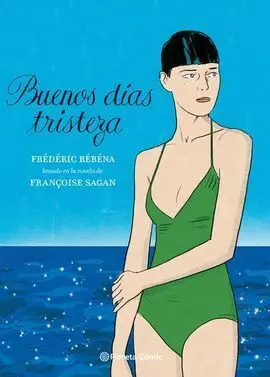 Buenos Días, Tristeza (Novela Gráfica)