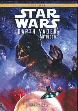 Star Wars Darth Vader Antologia Leyendas