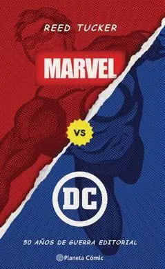 Marvel Vs Dc / 50 Años de Guerra Editorial (Libro Ensayo)