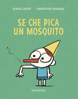 Se Che Pica un Mosquito