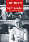 ENTRE MUNDOS. UNA AUTOBIOGRAFIA