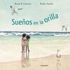 SUEÑOS EN LA ORILLA.(LIBROS PARA SOÑAR)