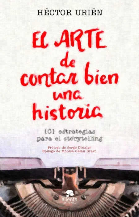 El Arte de Contar Bien una Historia