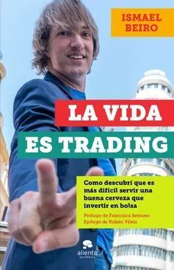 La Vida Es Trading