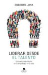 LIDERAR DESDE EL TALENTO