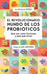 EL REVOLUCIONARIO MUNDO DE LOS PROBIOTICOS