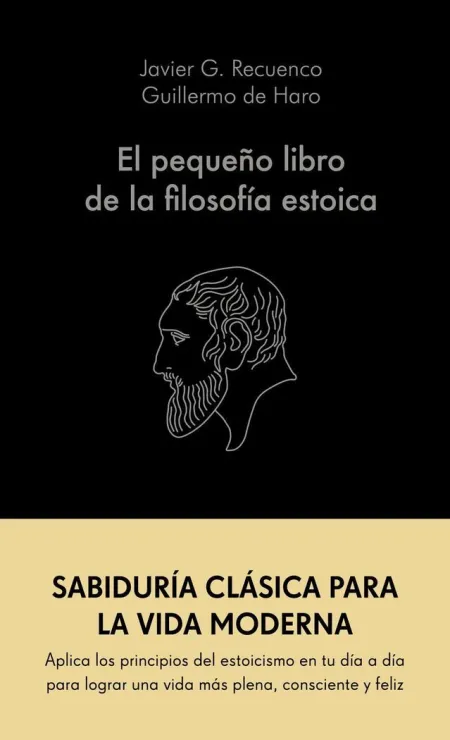 El Pequeño Libro de la Filosofia Estoica