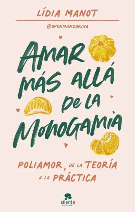 Amar Mas Alla de la Monogamia