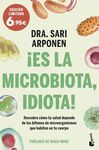 ¡ES LA MICROBIOTA, IDIOTA!