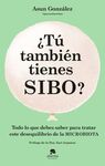 ¿TU TAMBIEN TIENES SIBO?