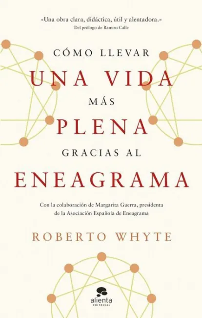 Como Llevar una Vida Mas Plena Gracias Al Eneagram