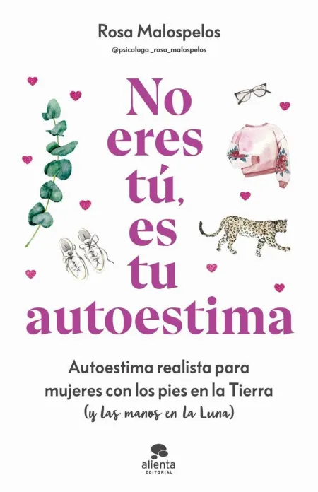 No Eres Tu, Es tu Autoestima