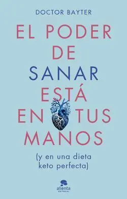 El Poder de Sanar está en Tus Manos