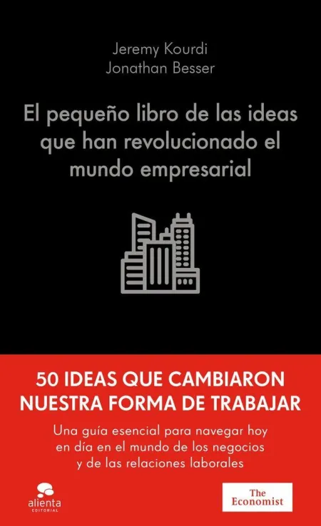 El Pequeño Libro de las Ideas que Han Revolucionad