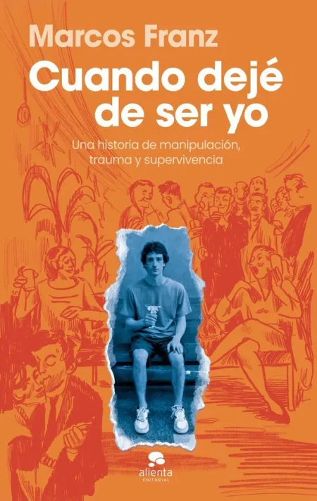 Cuando Dejé de Ser yo