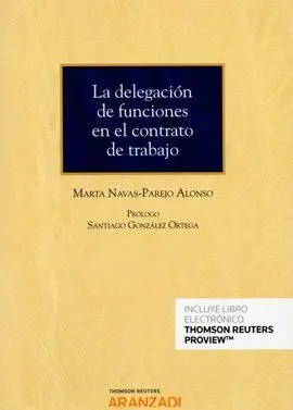 Delegación de Funciones en el Contrato de Trabajo, la (Dúo)