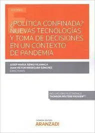 Politica Confinada Nuevas Tecnologias Toma de Decisiones