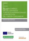 RÉGIMEN JURÍDICO DE LOS CONTRATOS TURÍSTICOS INTERNACIONALES