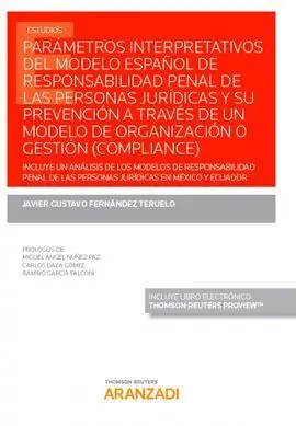 Parámetros Interpretativos del Modelo Español de Responsabilidad Penal de las Pe