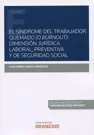 Síndrome del Trabajador Quemado (O Burnout), El: