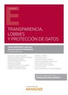 TRANSPARENCIA, LOBBIES Y PROTECCIÓN DE DATOS