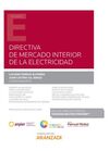 DIRECTIVA DE MERCADO INTERIOR DE LA ELECTRICIDAD (PAPEL + E-BOOK)