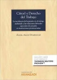 Carcel y Derecho del Trabajo 2020 Duo