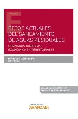 Retos Actuales del Saneamiento de Aguas Residuales.