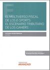 EL MULTIVERSO FISCAL DE LOS E-SPORTS