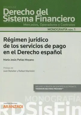 Régimen Jurídico de los Servicios de Pago en el Derecho Español (Papel + E-Book)