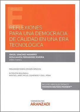Reflexiones para una Democracia de Calidad en una Era Tecnológica