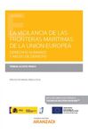 LA VIGILANCIA DE LAS FRONTERAS MARITIMAS DE LA UNION EUROPEA. DERECHOS HUMANOS Y ABUSO DE DERECHO