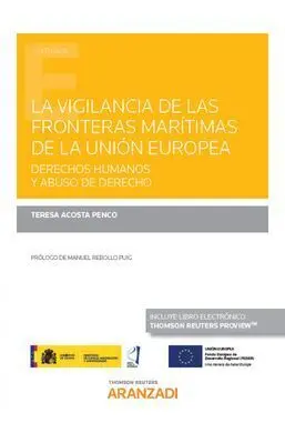 La Vigilancia de las Fronteras Maritimas de la Union Europea. Derechos Humanos y Abuso de Derecho