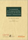 LA TRANSMISION DE LA EMPRESA FAMILIAR CUESTIONES DE DERECHO EUROPEO E