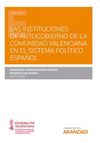 INSTITUCIONES DE AUTOGOBIERNO DE LA COMUNIDAD VALENCIANA EN EL SISTEMA POLÍTICO