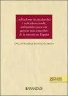 Indicadores de Circularidad e Indicadores Medio Ambientales para una Gestión Más Sostenible de la Mineria en España