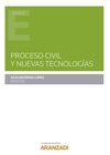 PROCESO CIVIL Y NUEVAS TECNOLOGÍAS