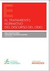 TRATAMIENTO NORMATIVO DEL DISCURSO DEL ODIO, EL