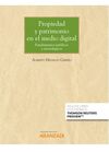 PROPIEDAD Y PATRIMONIO EN EL MEDIO DIGITAL (PAPEL + E-BOOK)