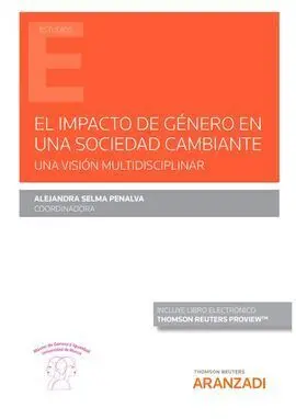 El Impacto de Género en una Sociedad Cambiante. Una Visión Multidisciplinar (Pap
