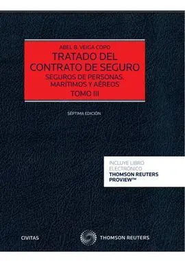 Tratado del Contrato de Seguro (Tomo Iii) (Papel + E-Book)