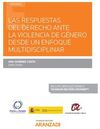 LAS RESPUESTAS DEL DERECHO ANTE LA VIOLENCIA DE GÉNERO DESDE UN ENFOQUE MULTIDIS